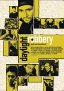 Poster za film Pljaka usred bela dana (Daylight Robbery)